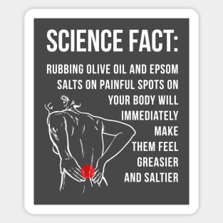 Science Fact: Greasy painful spots Sticker